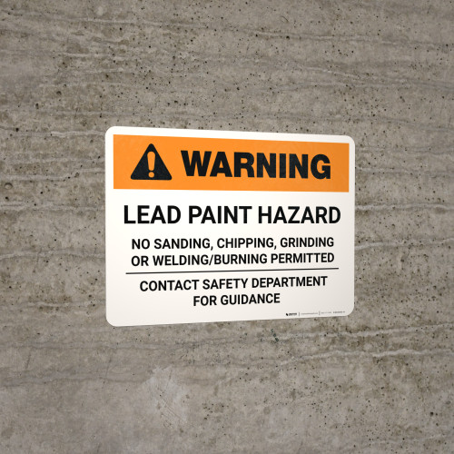 Warning Lead Paint Hazard No Sanding/Chipping/Grinding/Burning/Welding