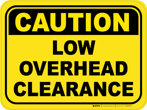 Low Overhead Clearance Floor Sign