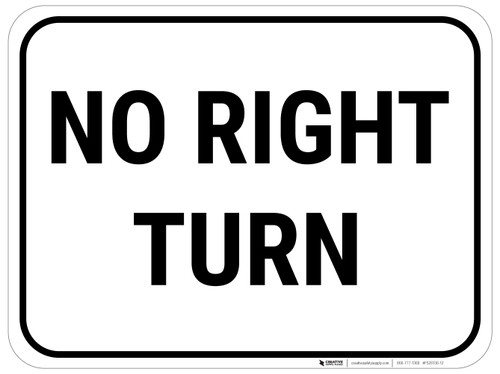 No Right Turn Sign Rectangular - Floor Sign