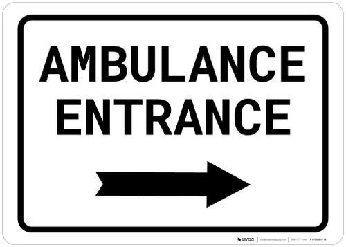 Ambulance Entrance Right with Arrow Landscape - Wall Sign