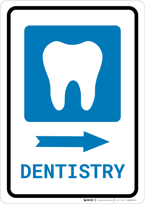 Dentistry Right Arrow with Icon Portrait - Wall Sign