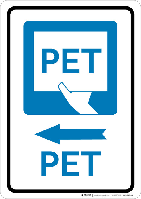 PET Left Arrow with Icon Portrait - Wall Sign