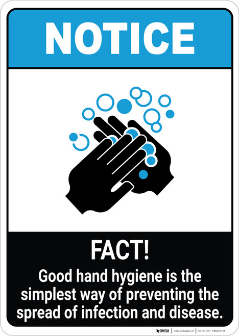 Notice: FACT Good Hand Hygiene Prevents Disease ANSI Portrait - Wall Sign