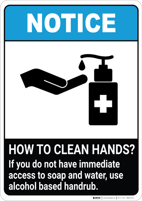 Notice: How To Clean Hands Without Soap ANSI Portrait - Wall Sign