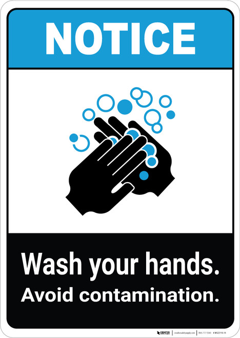 Notice: Wash Hands Avoid Contamination ANSI Portrait - Wall Sign