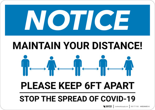 Notice: Maintain Your Distance ANSI Landscape - Wall Sign