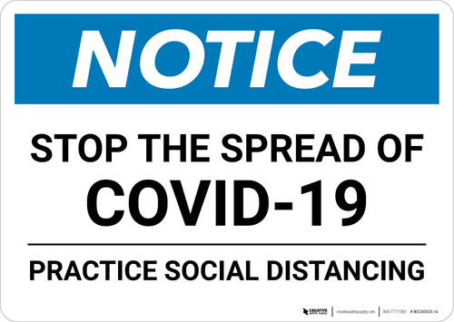 Notice: Stop the Spread Practice Social Distancing ANSI Landscape - Wall Sign