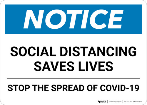 Notice: Social Distancing Saves Lives Stop COVID-19 ANSI Landscape - Wall Sign