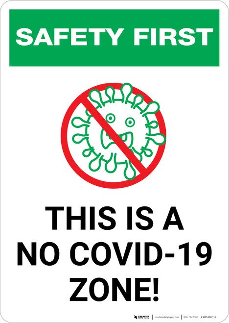 Safety First: This is a No COVID-19 Zone Portrait - Wall Sign