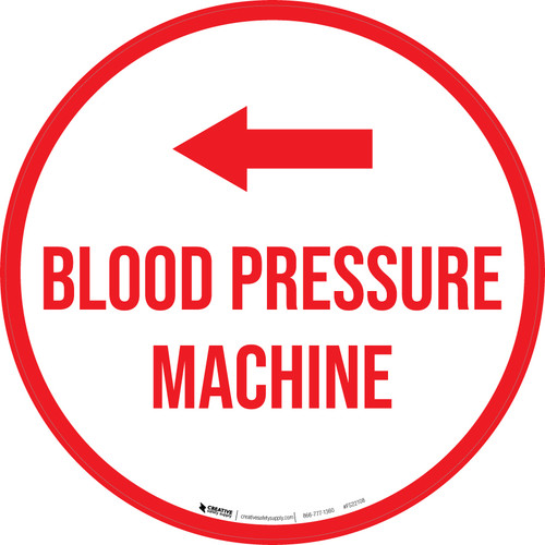 Blood Pressure Machine Arrow Left Circular - Floor Sign