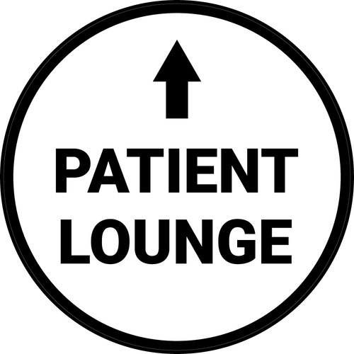 Patient Lounge Ahead with Arrow Circular - Floor Sign