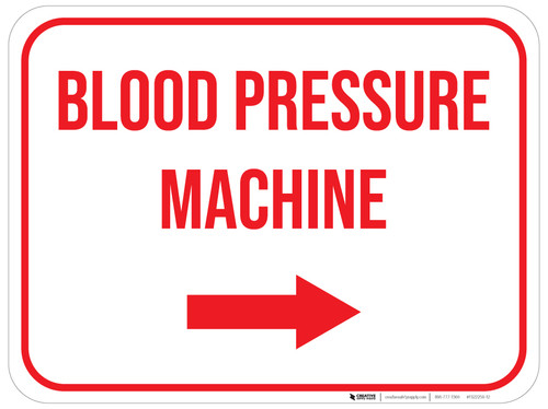 Blood Pressure Machine Arrow Right Rectangular - Floor Sign