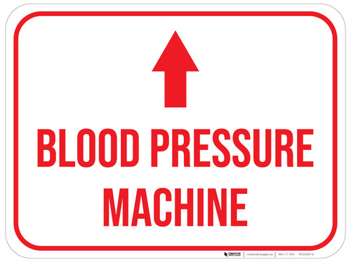 Blood Pressure Machine Arrow Straight Rectangular - Floor Sign