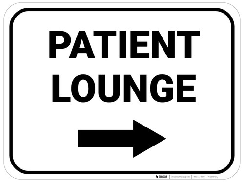 Patient Lounge Right with Arrow Rectangular - Floor Sign