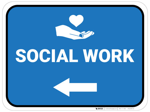 Social Work Arrow Left Rectangular - Floor Sign