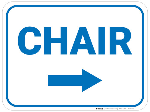 Chair Arrow Right Rectangular - Floor Sign