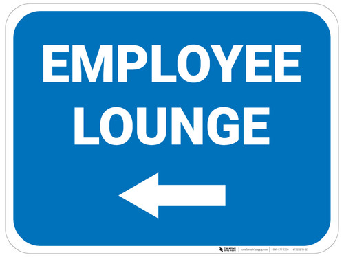 Employee Lounge Left with Arrow Rectangular - Floor Sign
