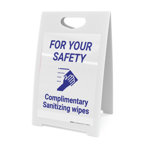 For Your Safety: Complimentary Sanitizing Wipes - A-Frame Sign