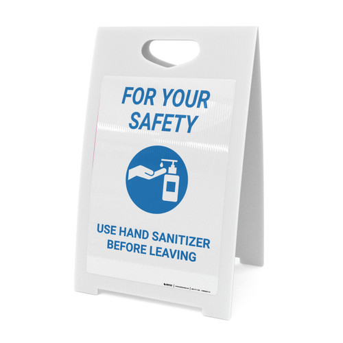 For Your Safety: Use Hand Sanitizer Before Leaving - A-Frame Sign