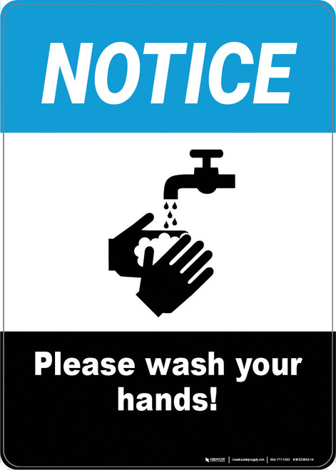 Notice: Please Wash Your Hands - Wall Sign