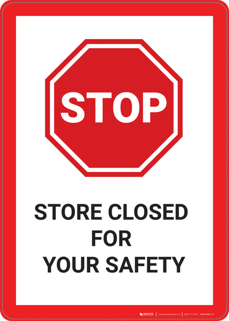 Stop: Store Closed For Your Safety - Wall Sign