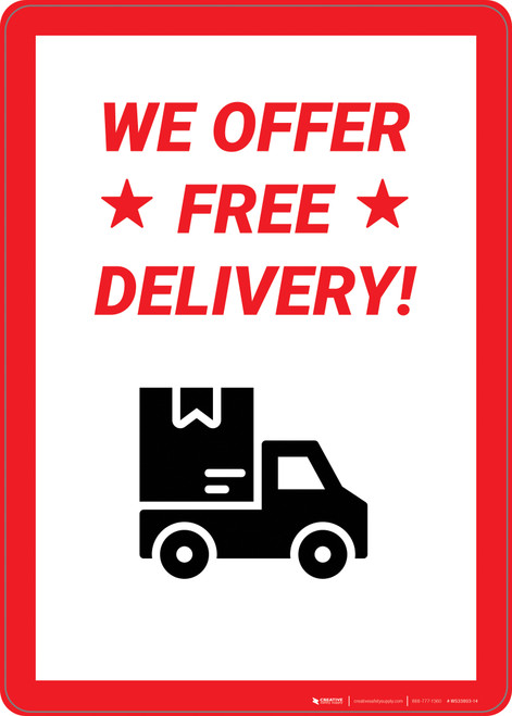 We Offer Free Delivery - Wall Sign