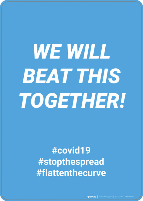 We Will Beat This Together - Wall Sign