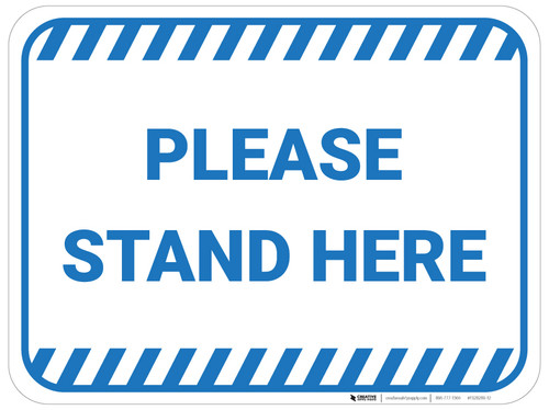 Please Stand Here - Blue - Floor Sign