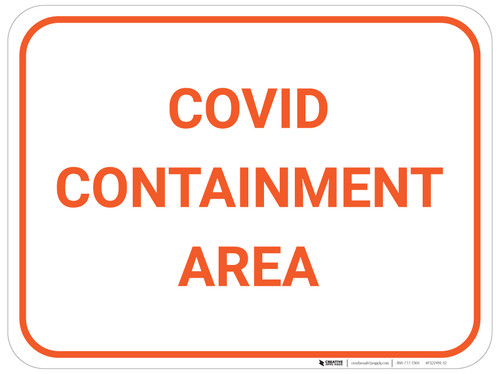 COVID Containment Area - Floor Sign
