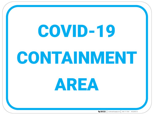 COVID-19 Containment Area - Floor Sign