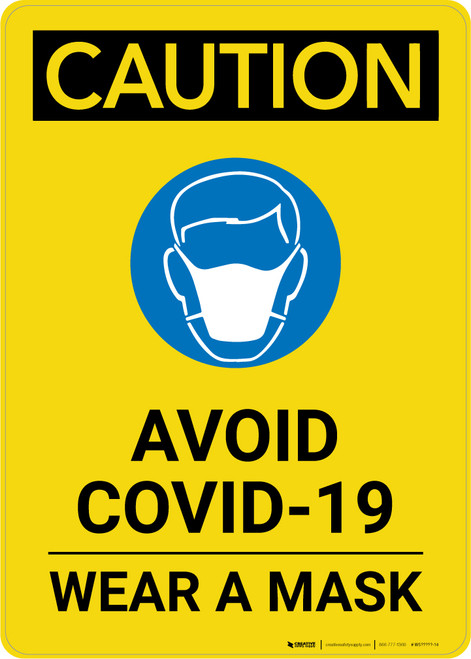 Caution: Avoid COVID-19 Wear a Mask with Icon Portrait - Wall Sign