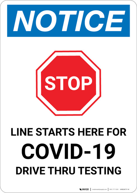 Notice: Stop Line Starts Here For COVID-19 Testing with Icon Portrait - Wall Sign