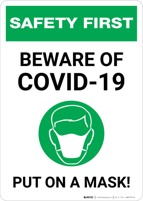 Safety First: Beware of COVID-19 Put a Mask On with Icon Portrait - Wall Sign