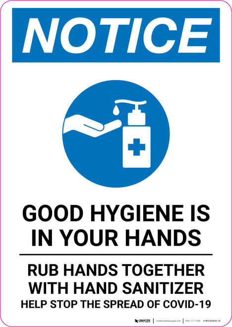 Notice: Good Hygiene is in Your Hands with Icon Portrait - Wall Sign