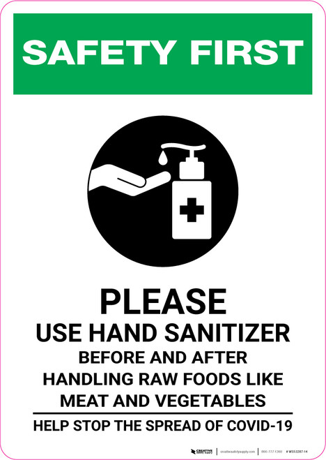 Safety First: Please Use Hand Sanitizer - Before and After Handling Raw Food with Icon Portrait - Wall Sign