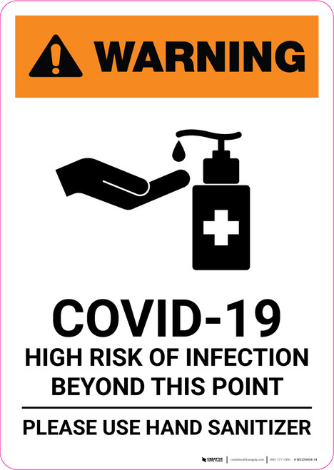 Warning: COVID-19 High Risk Of Infection - Please Use Hand Sanitizer with Icon Portrait - Wall Sign