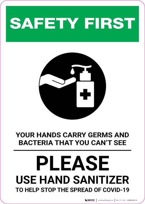 Safety First: Your Hands Carry Germs and Bacteria you Can't See with Icon Portrait - Wall Sign