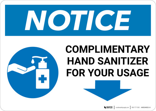 Notice: Complimentary Hand Sanitizer For Your Usage - Down Arrow Landscape - Wall Sign
