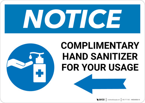 Notice: Complimentary Hand Sanitizer For Your Usage - Left Arrow Landscape - Wall Sign