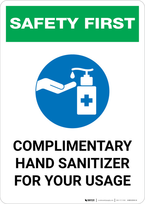 Safety First: Complimentary Hand Sanitizer For Your Usage Portrait - Wall Sign