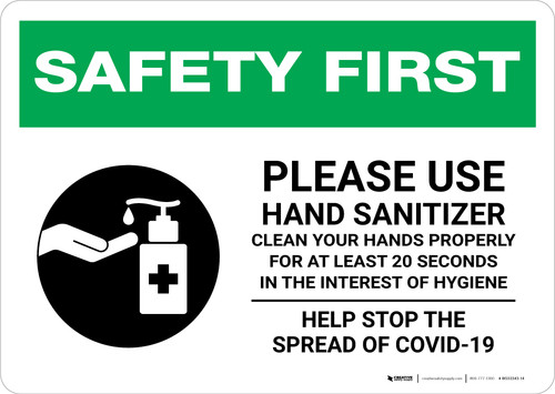 Safety First: Please Use Hand Sanitizer - Clean Your Hands Properly Landscape - Wall Sign