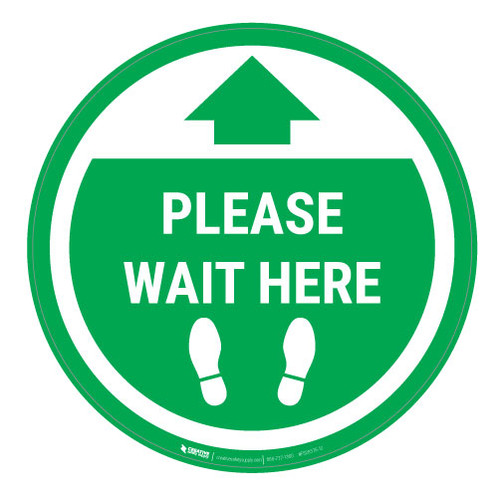 Please Wait Here - Green Circle - Floor Sign