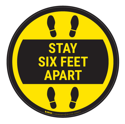 Stay Six Feet Apart - Yellow Circle - Floor Sign | Creative Safety Supply