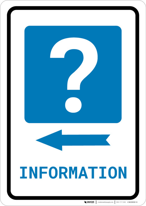 Information Left Arrow with Question Mark Portrait - Wall Sign