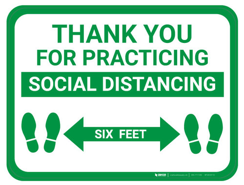 Thank You for Practicing Social Dist - SIX FEET- Green - Floor Sign