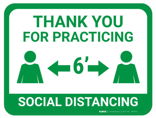 Thank You for Practicing Social Dist - 6' - Green  - Floor Sign