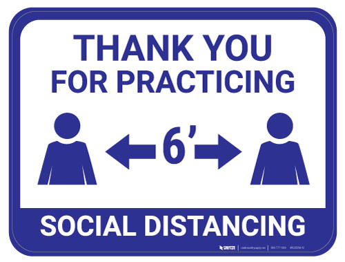 Thank You for Practicing Social Dist - 6' - Blue - Floor Sign