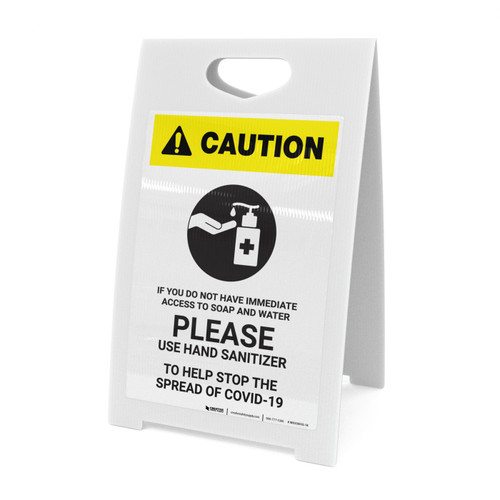 Caution: If You Do Not Have Access to Soap and Water - Please Use Hand Sanitizer with Icon Portrait - A-Frame Sign