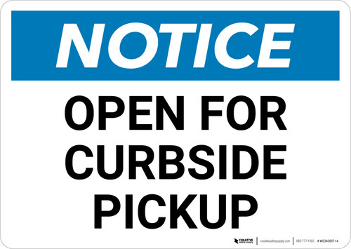 Notice: Open for Curbside Pickup Landscape - Wall Sign