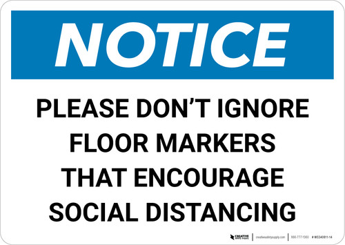 Notice: Please Don't Ignore Floor Markers that Encourage Social Distancing Landscape - Wall Sign